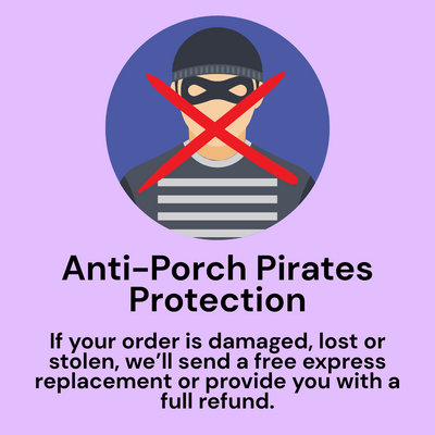 Anti-Porch Pirates Protection